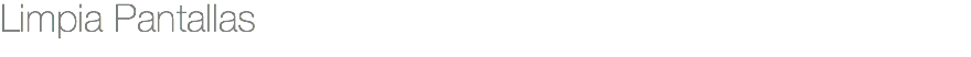 Limpia Pantallas